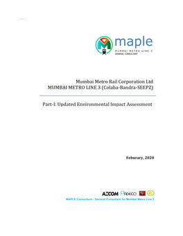 Mumbai Metro Rail Corporation Ltd MUMBAI METRO LINE 3 (Colaba-Bandra-SEEPZ) Part-I: Updated Environmental Impact Assessment