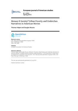 European Journal of American Studies, 8-1 | 2013 Menace II Society? Urban Poverty and Underclass Narratives in American Movies 2