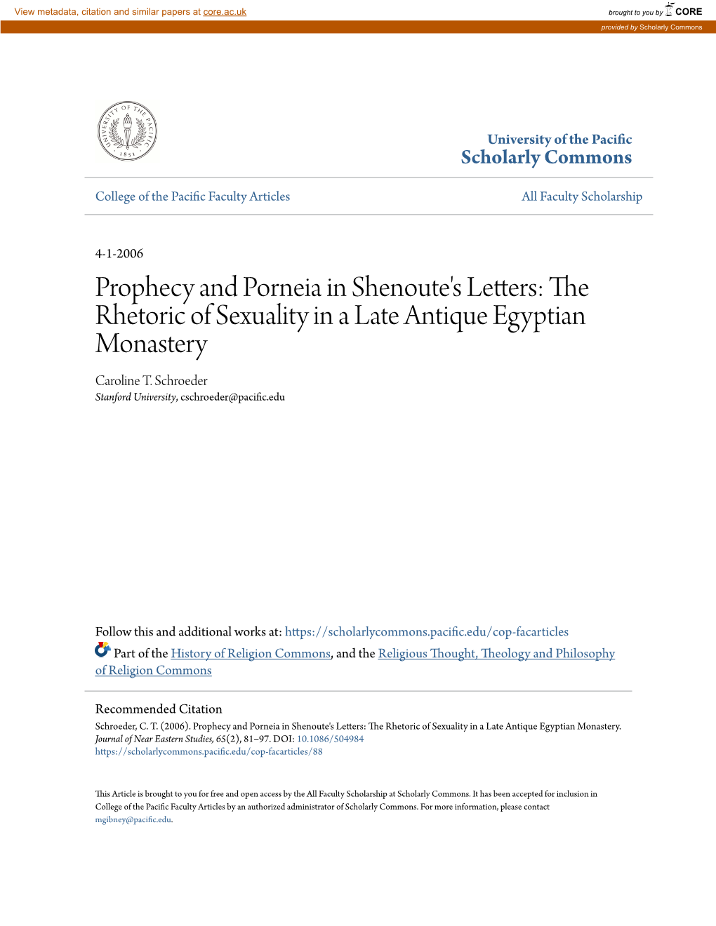 Prophecy and Porneia in Shenoute's Letters: the Rhetoric of Sexuality in a Late Antique Egyptian Monastery Caroline T