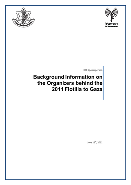 Background Information on the Organizers Behind the 2011 Flotilla to Gaza