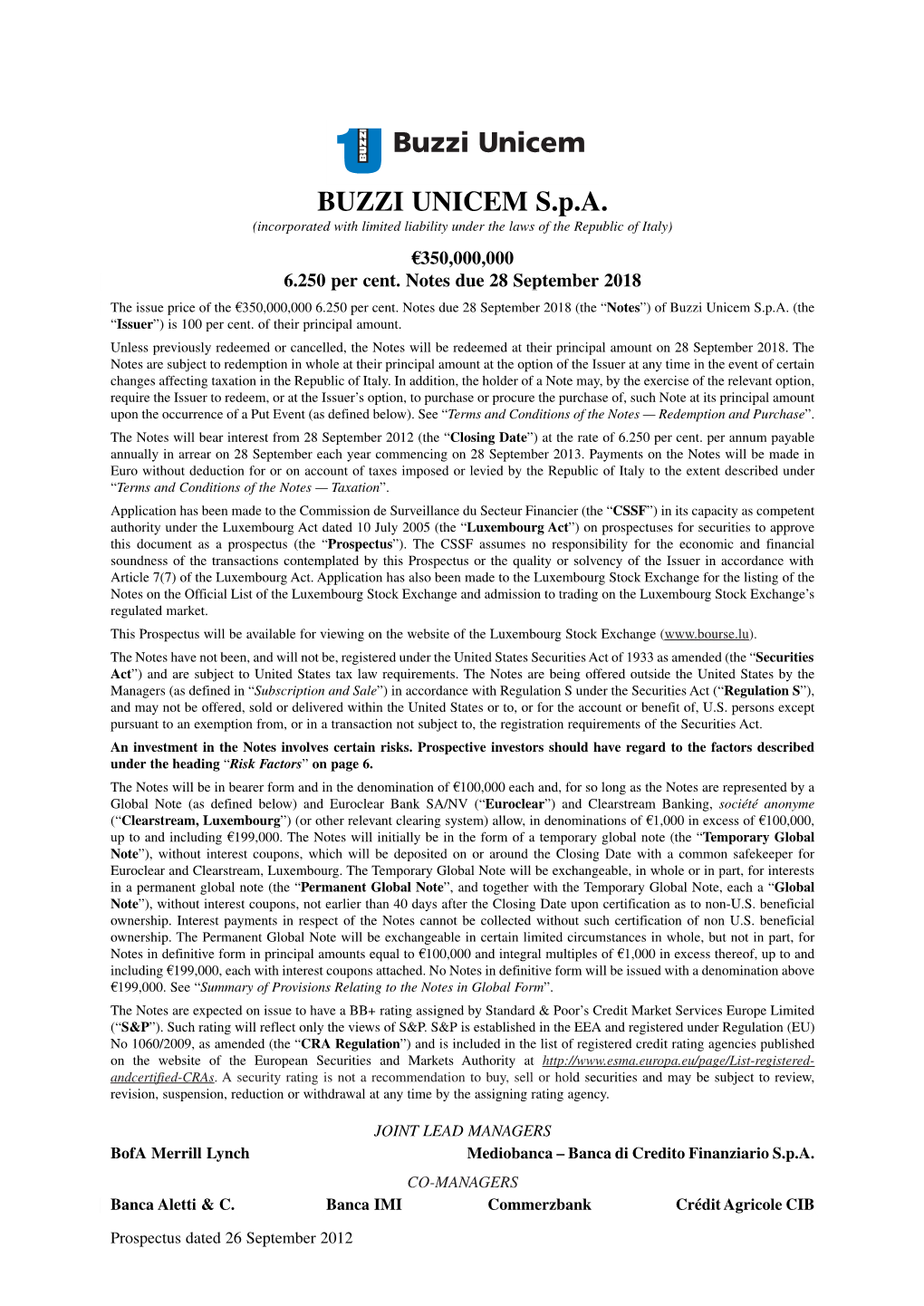 BUZZI UNICEM S.P.A. (Incorporated with Limited Liability Under the Laws of the Republic of Italy) €350,000,000 6.250 Per Cent