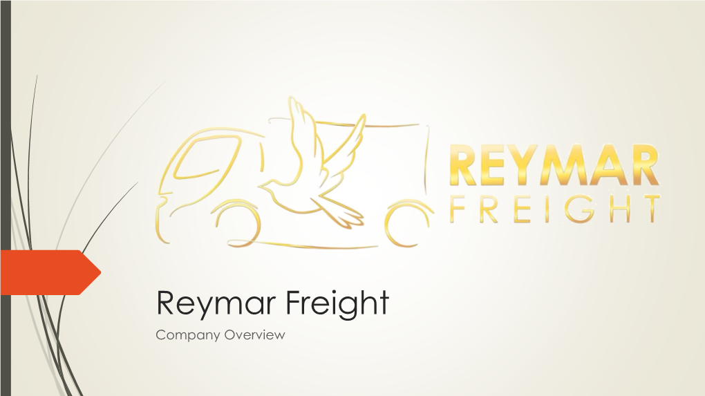 Reymar Freight Company Overview Table of Contents