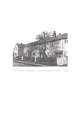 The Home, Whaddon, Cambridgeshire 1867-1935