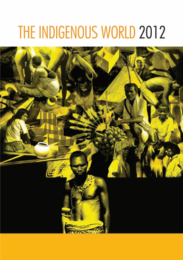 Pdf IWGIA Book the Indigenous World 2012