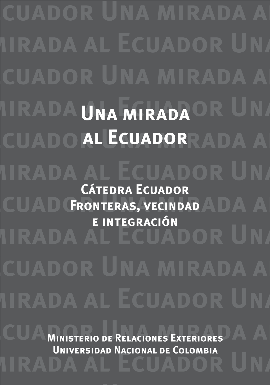 Ecuador Una Mirada Al