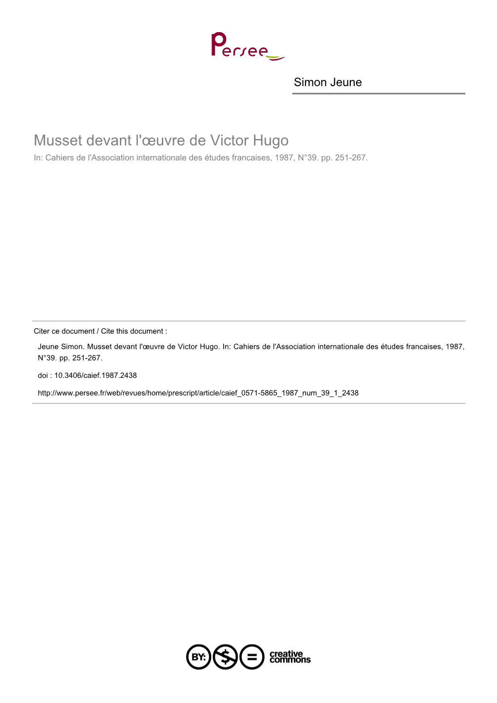 Musset Devant L'œuvre De Victor Hugo In: Cahiers De L'association Internationale Des Études Francaises, 1987, N°39