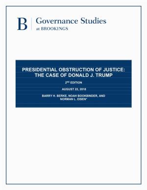 Presidential Obstruction of Justice: the Case of Donald J. Trump