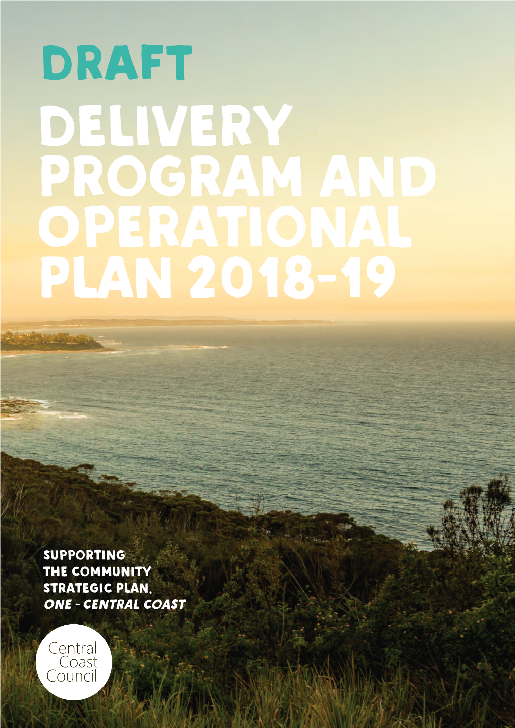 Supporting the Community Strategic Plan, One - Central Coast Centralcoast.Nsw.Gov.Au