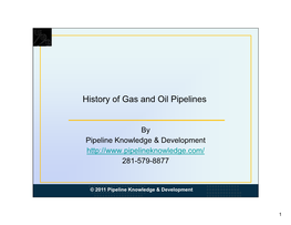 History of Gas and Oil Pipelines