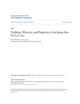 Tradition, Rhetoric, and Propriety in Sor Juana Ines De La Cruz. Lilian Albertina Contreras-Silva Louisiana State University and Agricultural & Mechanical College