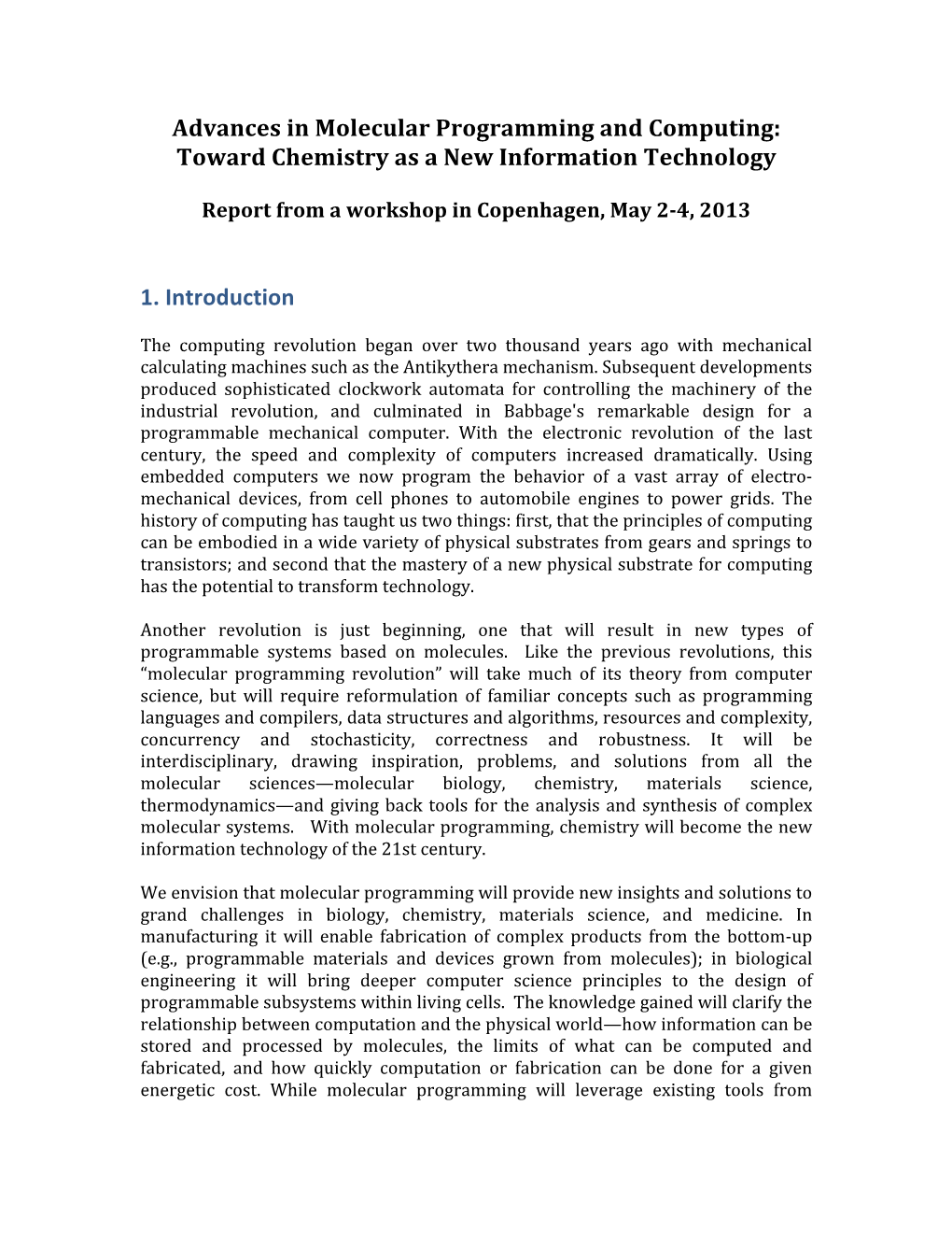 Advances in Molecular Programming and Computing: Toward Chemistry As a New Information Technology