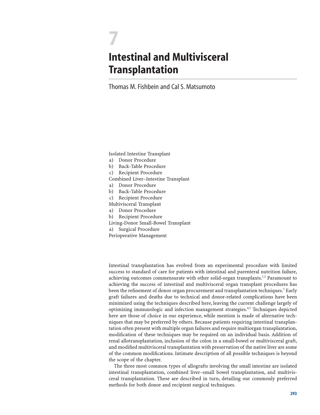 Intestinal and Multivisceral Transplantation