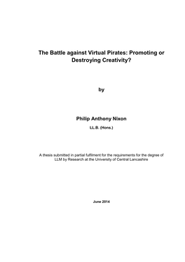 The Battle Against Virtual Pirates: Promoting Or Destroying Creativity?