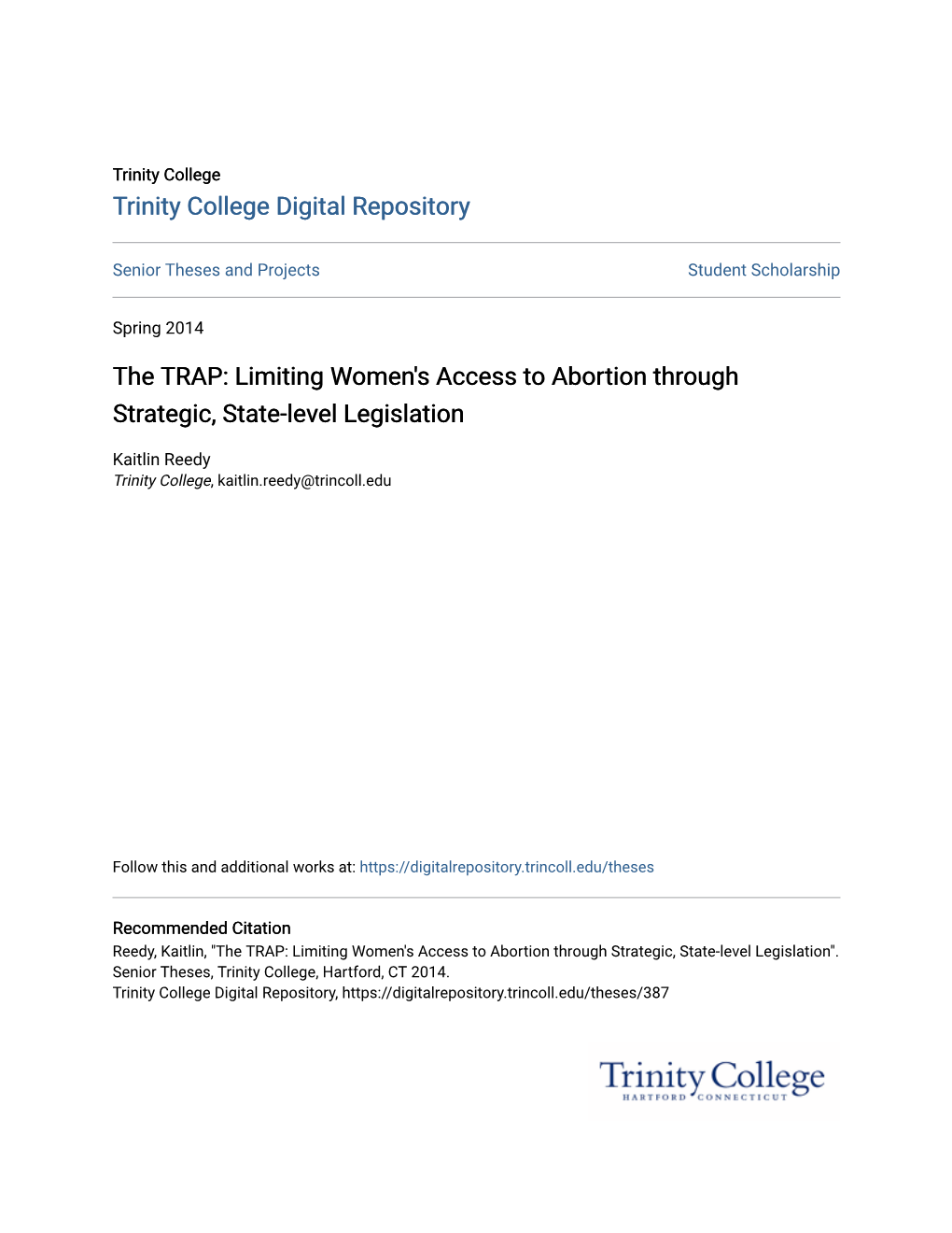 Limiting Women's Access to Abortion Through Strategic, State-Level Legislation