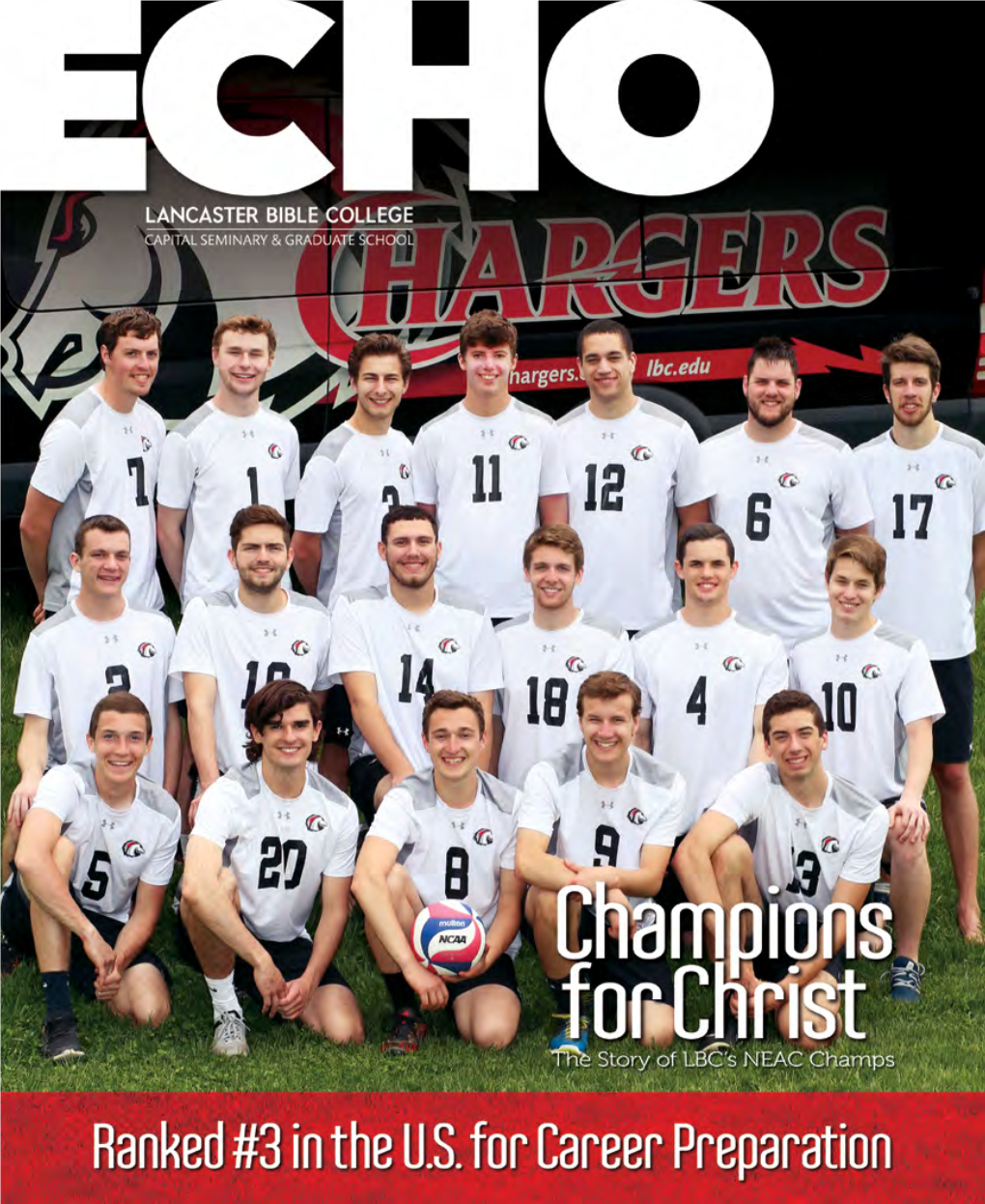 ECHO 2 Contents This Magazine Is Produced Three Times a Year to Provide Students, Alumni, Parents, Friends and SUMMER 2018, Volume 16 | No