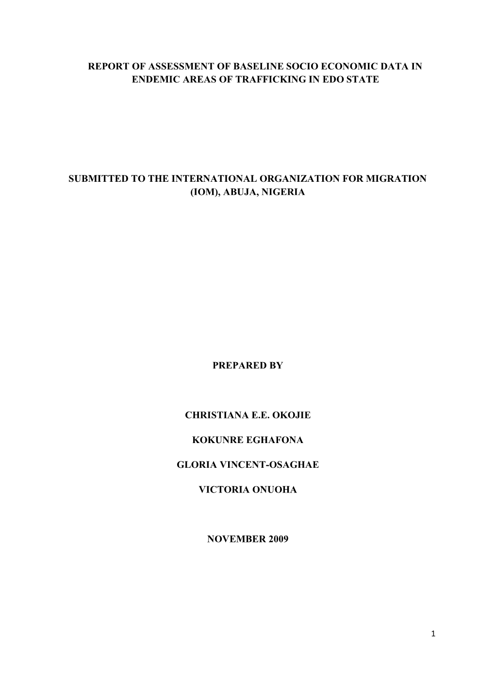 Report of Assessment of Baseline Socio Economic Data in Endemic Areas of Trafficking in Edo State