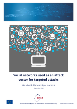 Social Networks Used As an Attack Vector for Targeted Attacks