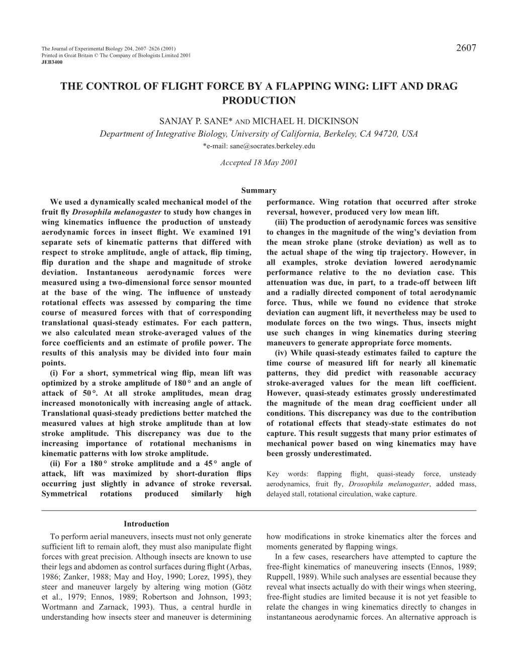 Lift and Drag Production by a Flapping Wing