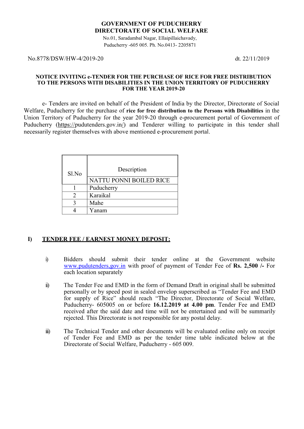 GOVERNMENT of PUDUCHERRY DIRECTORATE of SOCIAL WELFARE No.8778/DSW/HW-4/2019-20 E- Tenders Are Invited on Behalf of the Presiden