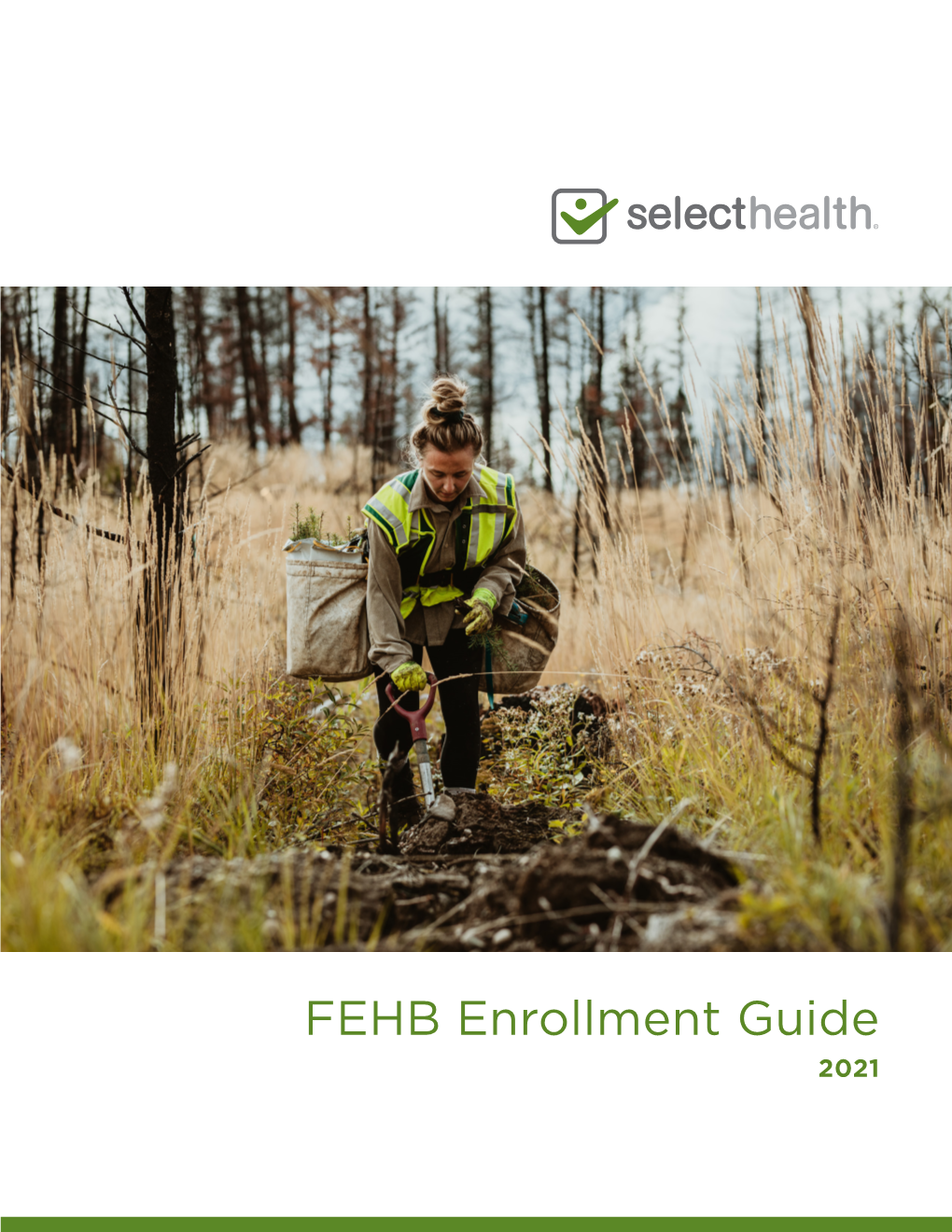 FEHB Enrollment Guide 2021 WE’RE in THIS TOGETHER