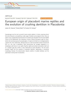 European Origin of Placodont Marine Reptiles and the Evolution of Crushing Dentition in Placodontia