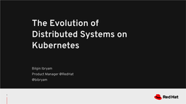 The Evolution of Distributed Systems on Kubernetes