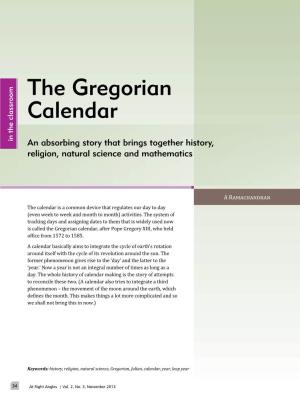The Gregorian Calendar in the Classroom an Absorbing Story That Brings Together History, Religion, Natural Science and Mathematics