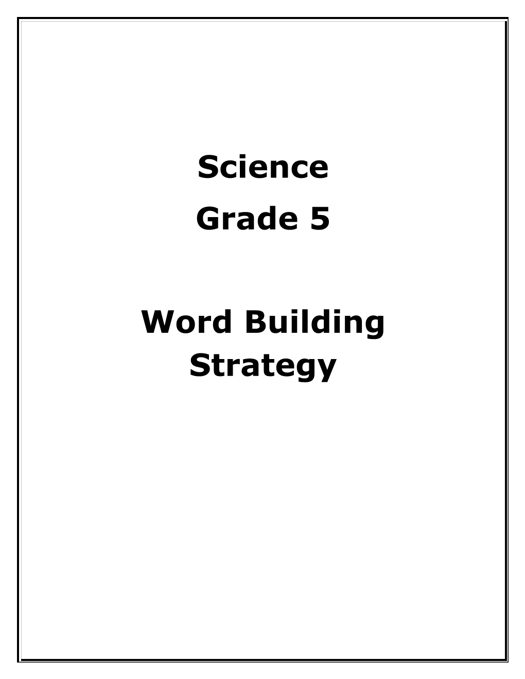 Word Building Strategy Performance Task Scenario for Word Building Strategy