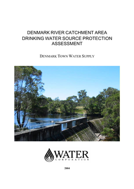 Denmark River Catchment Area Drinking Water Source Protection Assessment