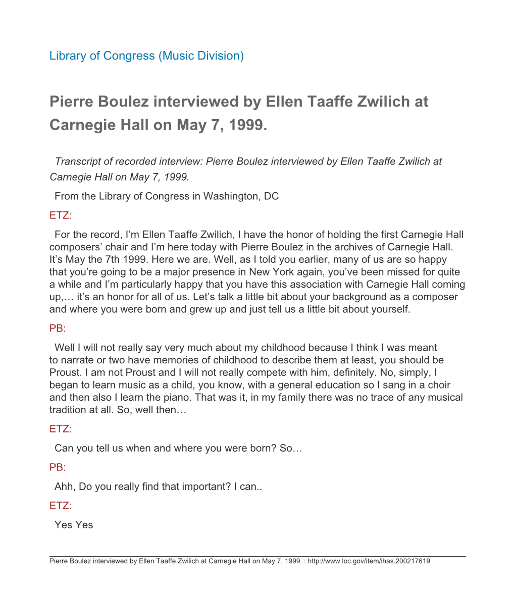 Pierre Boulez Interviewed by Ellen Taaffe Zwilich at Carnegie Hall on May 7, 1999