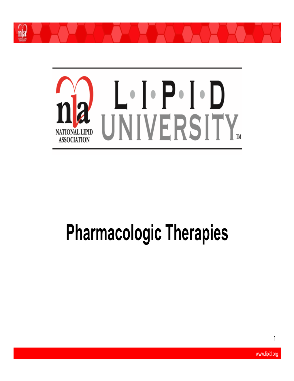 Pharmacologic Therapies