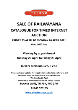 SALE of RAILWAYANA CATALOGUE for TIMED INTERNET AUCTION FRIDAY 23 APRIL to MONDAY 26 APRIL 2021 Over 1000 Lots