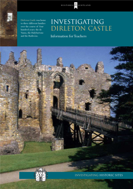 Investigating Over the Course of Four Hundred Years: the De Dirleton Castle Vauxs, the Halyburtons and the Ruthvens