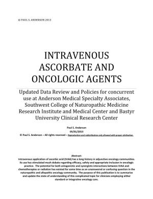 Intravenous Ascorbate and Oncologic Agents