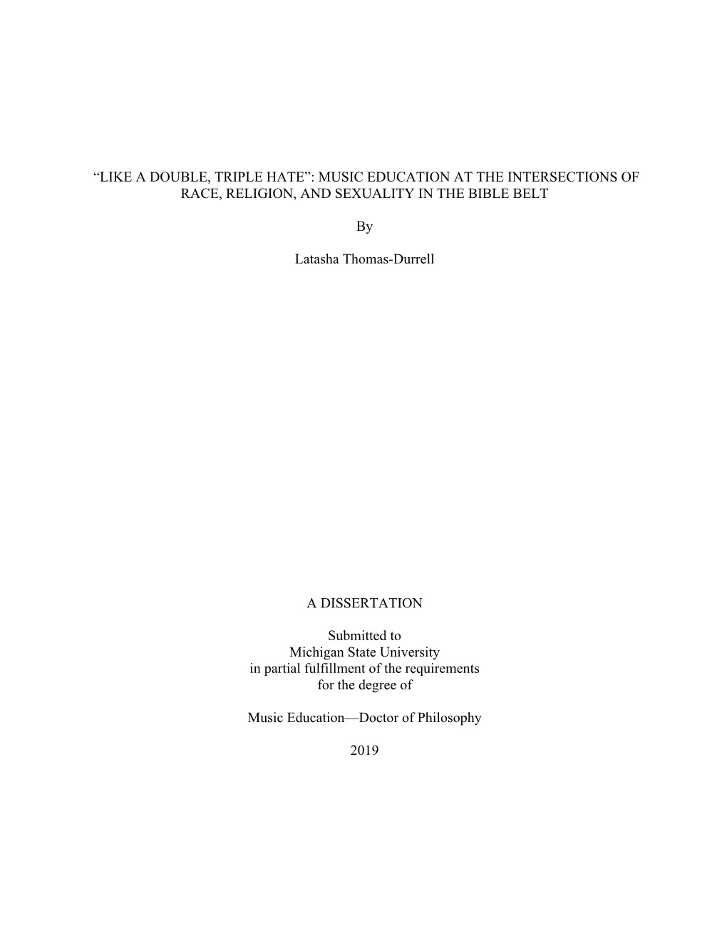 “Like a Double, Triple Hate”: Music Education at the Intersections of Race, Religion, and Sexuality in the Bible Belt