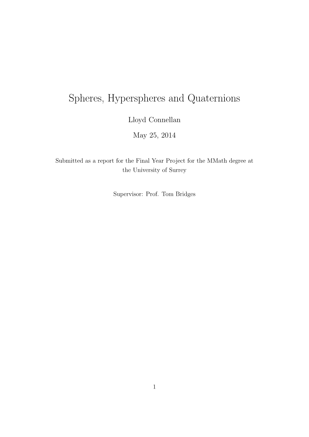 Spheres, Hyperspheres and Quaternions