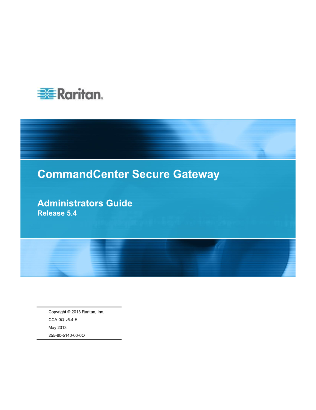 Commandcenter Secure Gateway Administrators Guide Based on Enhancements and Changes to the Equipment And/Or Documentation