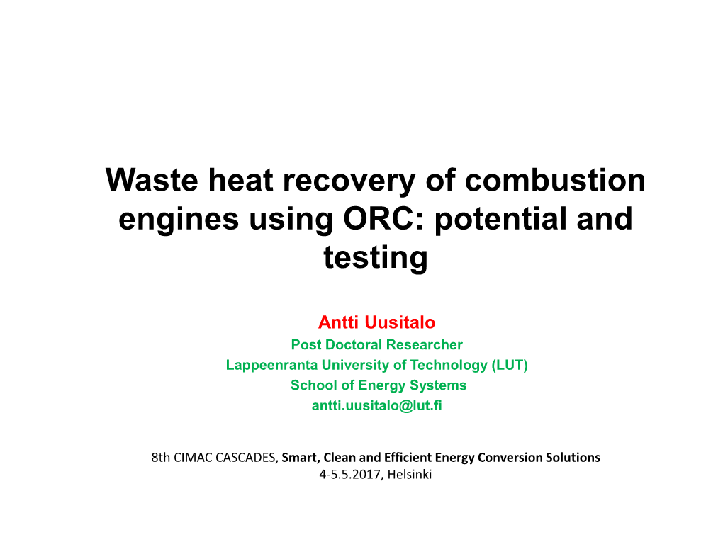 Waste Heat Recovery of Combustion Engines Using ORC: Potential and Testing