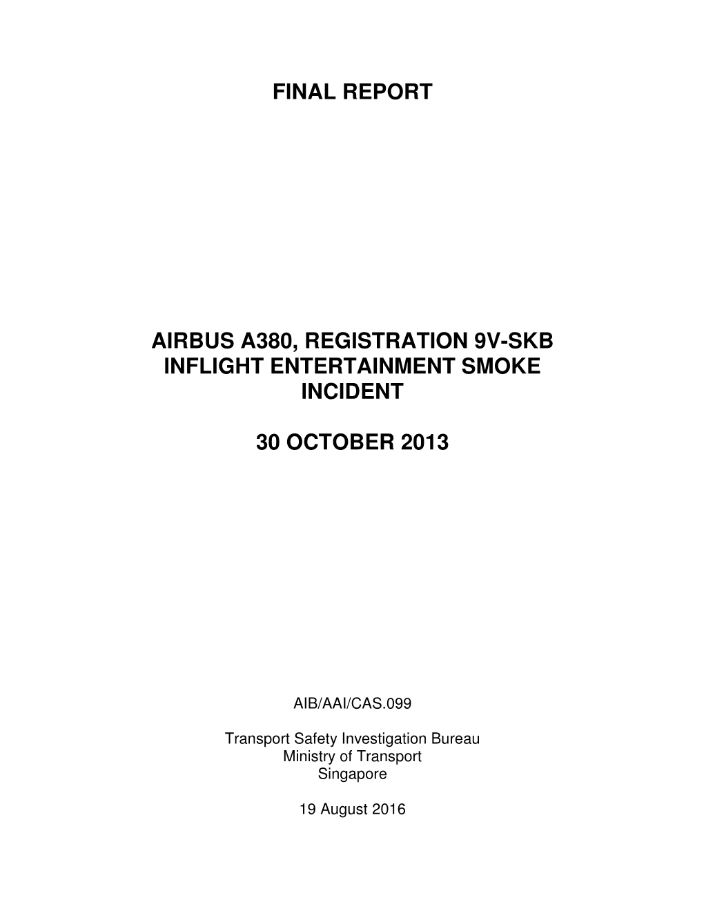 Final Report Airbus A380, Registration 9V-Skb Inflight