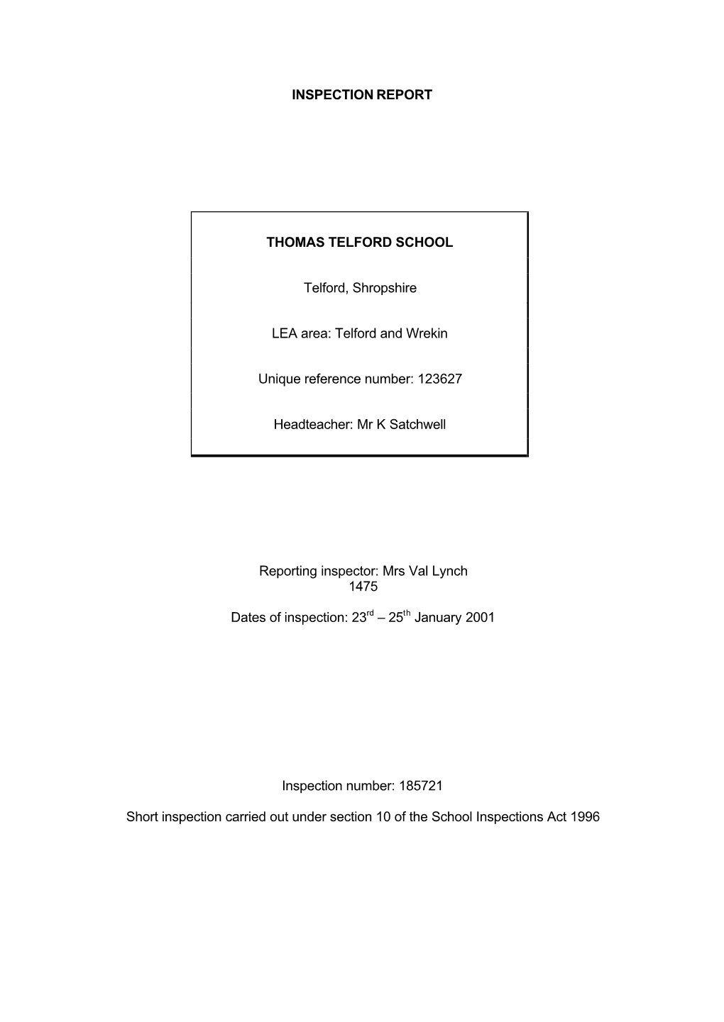 INSPECTION REPORT THOMAS TELFORD SCHOOL Telford