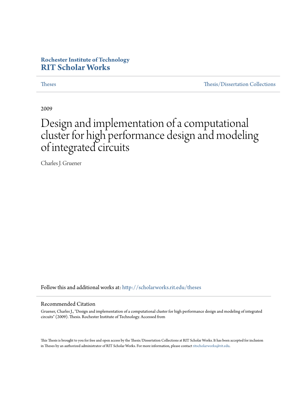 Design and Implementation of a Computational Cluster for High Performance Design and Modeling of Integrated Circuits Charles J