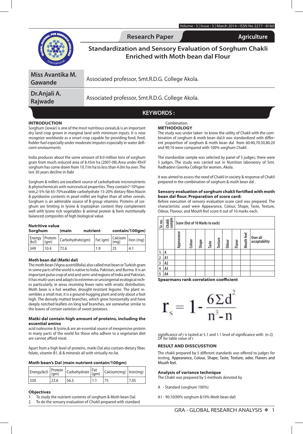 Research Paper Agriculture Standardization and Sensory Evaluation of Sorghum Chakli Enriched with Moth Bean Dal Flour