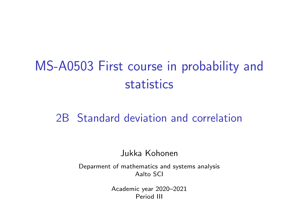 MS-A0503 First Course in Probability and Statistics