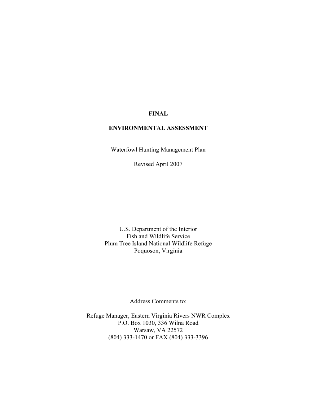 FINAL ENVIRONMENTAL ASSESSMENT Waterfowl Hunting Management Plan Revised April 2007 U.S. Department of the Interior Fish And