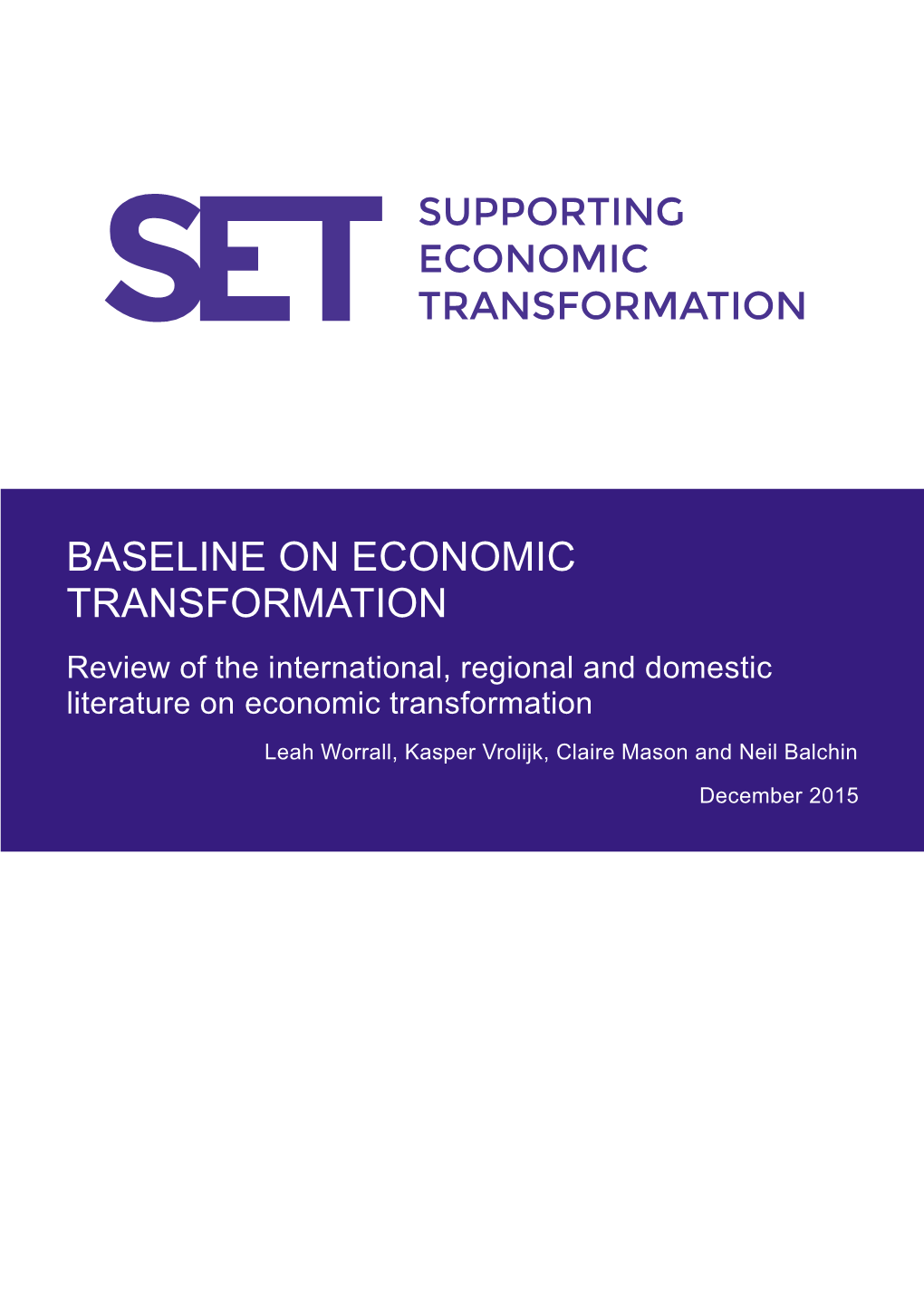 BASELINE on ECONOMIC TRANSFORMATION Review of the International, Regional and Domestic Literature on Economic Transformation