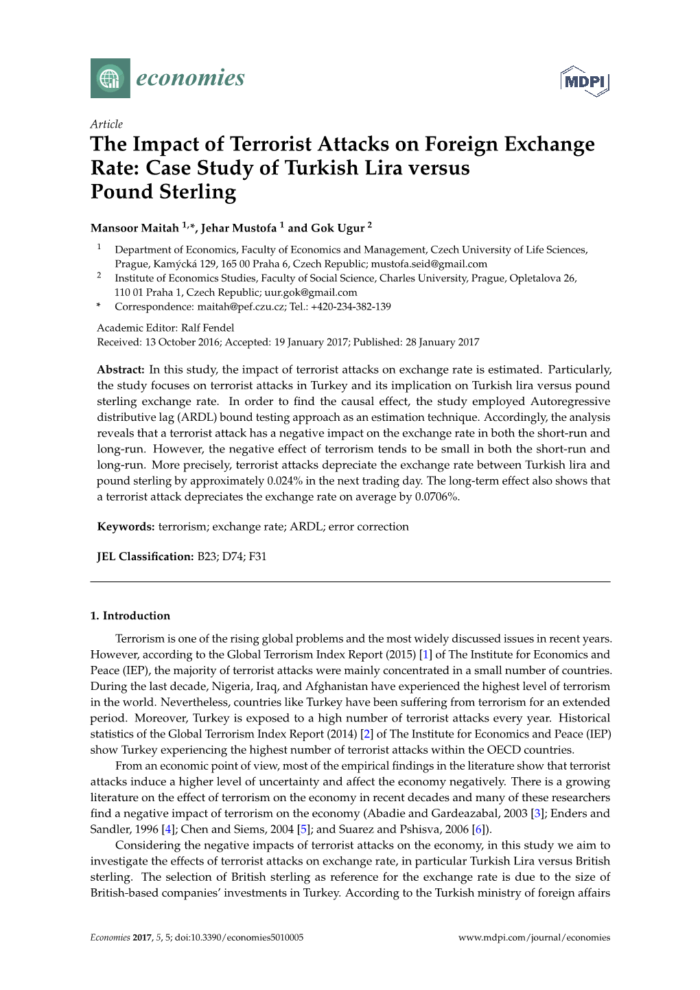 The Impact of Terrorist Attacks on Foreign Exchange Rate: Case Study of Turkish Lira Versus Pound Sterling