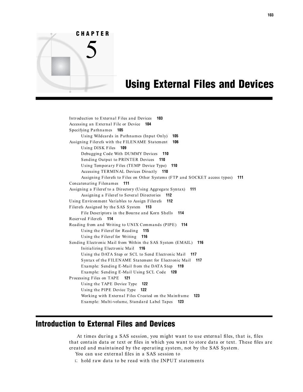 Using External Files and Devices