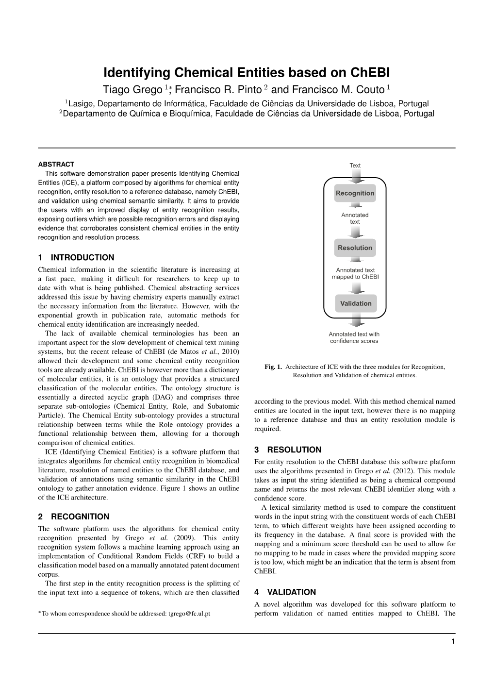 Identifying Chemical Entities Based on Chebi Tiago Grego 1,∗ Francisco R