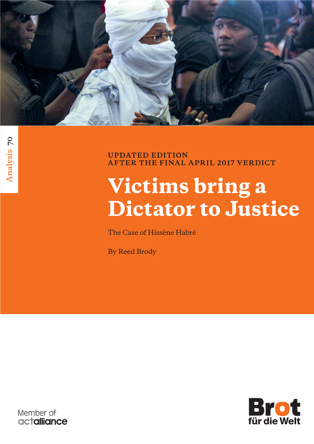 Victims Bring a Dictator to Justice