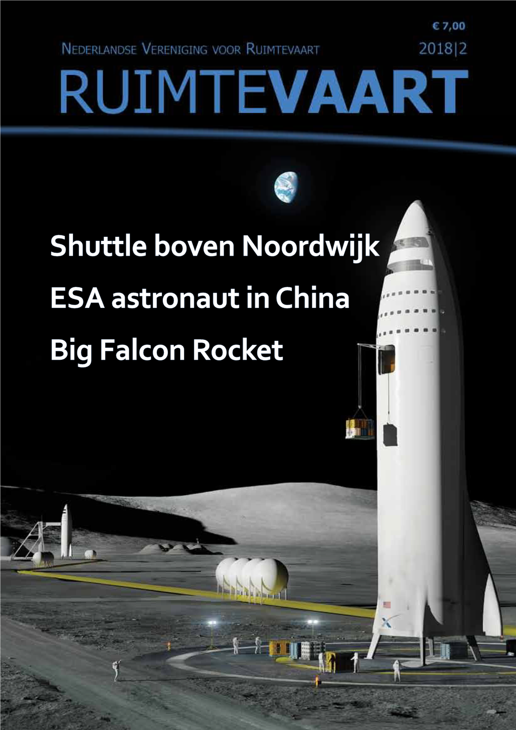 Shuttle Boven Noordwijk ESA Astronaut in China Big Falcon Rocket Van De Hoofdredacteur